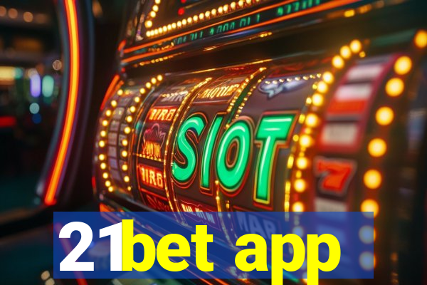 21bet app